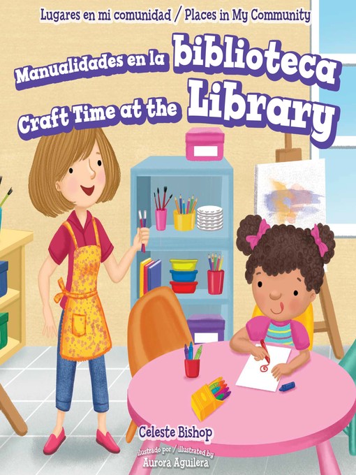 Title details for Manualidades en la biblioteca / Craft Time at the Library by Celeste Bishop - Available